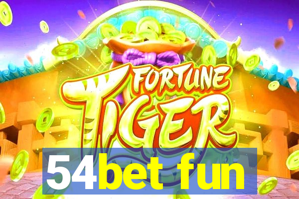 54bet fun